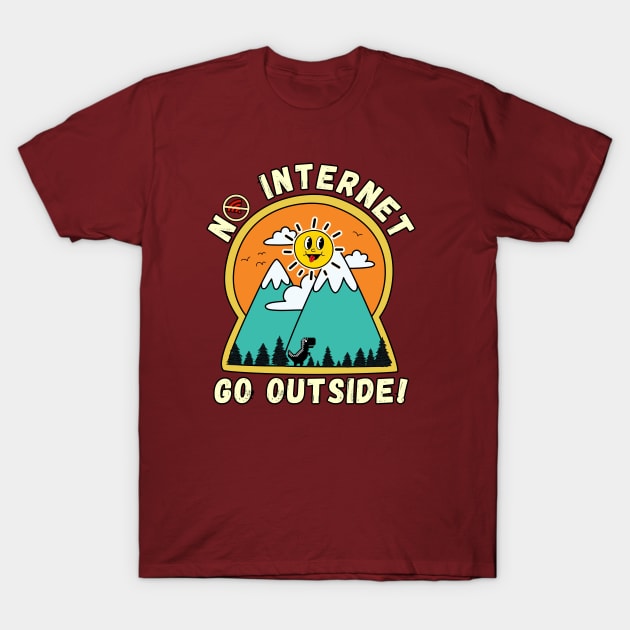 No Internet Go Outside T-Shirt by Owlora Studios